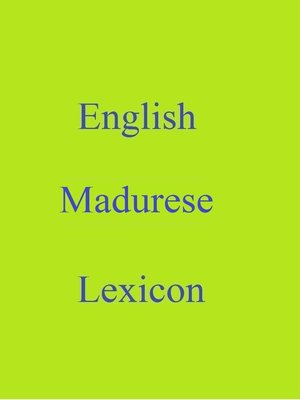 cover image of English Madurese Lexicon